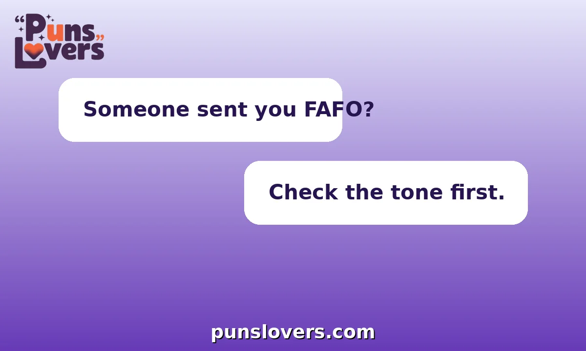 How to Reply When Someone Sends You FAFO